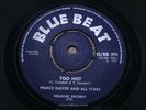 PRINCE BUSTER   Too Hot   NR MINT   BLUE BEAT BB 390   Reggae Rocksteady Dancers