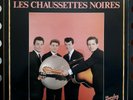 Trés Rare LP 33T  Les Chaussettes Noires  Disque D'Or   Sans Eddy Mitchell Cover