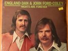 ENGLAND DAN & JOHN FORD COLEY Nights are Forever / Dr Heckle & Mr JIve  SEALED