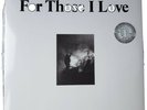 For Those I Love Dinked Edition clear vinyl with art 18/300  Very limited