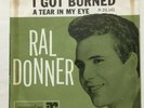 RAL DONNER A Tear In My Eye I Got Burned Reprise 20141 VG+ ps Degritter