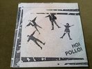 HOI POLLOI-WHEN I SLEEP/MACHINE RAPPING 7