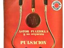 ASTOR PIAZZOLLA, Y Su Orquesta PULSACION LP Clave Records 35513 Imported Uruguay