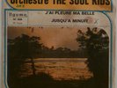 CONGO HARD SOUL FUNKY SOUL ORCHESTRE THE SOUL KIDS J'AI PLEURE MA BELLE HEAR