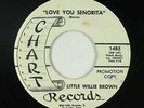 R&B Soul/Blues 45 - Little Willie Brown - Love You Senorita - Chart - mp3