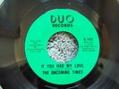 RARE NORTHERN SOUL-DUO 7459-THE ONCOMING TIMES-IF YOU HAD MY LOVE-45-NICE
