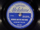 78 RPM -- Blind Boy Fuller, Melotone 8-01-65, E/E- Blues
