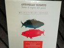 ANTONELLO VENDITTI - SOTTO IL SEGNO DEI PESCI - BOX 40° ANNIVERSARIO LP + 2 CD