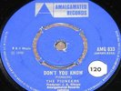 THE PIONEERS   DON'T YOU KNOW b/w ME NAW GO A BELIEVE   UK SKA AMALGAMATED 7