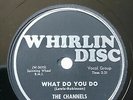 The Channels DOOWOP 78 What Do You Do / I Really Love You WHIRLIN DISC MINT HEAR