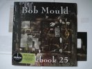 Bob Mould ?– Workbook 25 2xLP Demon Rec. ?– DEMREC111 USA 2015 Hüsker Dü