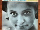 Grant Green - I Want To Hold Your Hand Blue Note 84202 Stereo RVG Rare Jazz LP