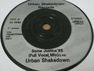 URBAN SHAKEDOWN - SOME JUSTICE '95 VOCAL 7