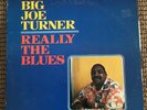 BIG JOE TURNER Really The Blues Strong  LP Big Town AUTOGRAPHED SIGNED