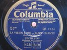 Edith Piaf - 78 RPM / La Vie En Rose & Un Refrain Courait Dans La Rue (17-0221)