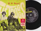 THE TROGGS - HI HI HAZEL - AUST. RARE 7