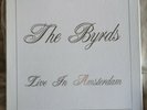 LP THE BYRDS - LIVE IN AMSTERDAM 3XLP GREEN VINYL Swinging Pig Records