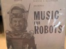 Autographed Forest J. Ackerman Presents Music For Robots LP Vinyl Record
