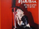 MADONNA / Italians Do It Better?TUR-01, Limited Triple Coloured Vinyl,