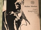 BIG WALTER HORTON- CAN'T KEEP LOVIN' YOU-LP BLIND PIG 1ST PRESS- PROMO