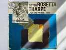 Sister Rosetta Tharpe ?– Live In Paris, 1964   vinyl LP album (see desc. & pics)