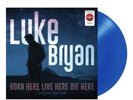 Luke Bryan Born Here Live Here Die Here Exclusive Limited Blue Colored Vinyl LP