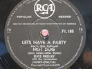 Elvis Presley 78 / Lets Have A Party + Hot Dog & How Do You Think I....(11-1120)