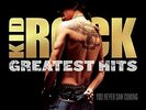 KID ROCK-GREATEST HITS: YOU NEVER SAW COMING (2LP) (US IMPORT) VINYL LP NEW