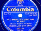 Columbia #2901-D: Ben Pollack Or.-Ole Mammy Ain't Gonna Sing/Dancing Moonlight E