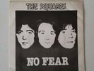 The Squares no fear 1978 punk ,mod