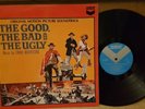 * THE GOOD THE BAD AND THE UGLY * MOVIE SOUNDTRACK VINYL LP * ORIGINAL PRESSING