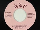 Modern Soul Disco 45 - Bill Grace - Chances Go Round - ASP - NM mp3 - rare