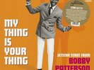 Bobby Patterson - My Thing Is Your Thing (LP, Colored Vinyl) - Vinyl Soul