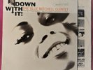THE BLUE MITCHELL QUINTET ' DOWN WITH IT ' DG( SIDE b  SLIM GROOVE), P. VGs.FINE