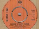 GEORGIE FAME**SOMEBODY STOLE MY THUNDER**MOD**DANCER**CBS LABEL**LISTEN