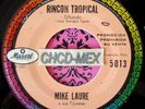 ? ORIGINAL 45 MEXICO ?MIKE LAURE? AFRO GUARACHA DANCEFLOOR SHAKER SABOR