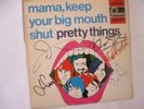 LP PRETTY THINGS - MAMA, KEEP YOUR BIG MOUTH SHUT (AUTOGRAMME)