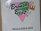 Bronski Beat - Smalltown Boy. Original 1984 12” Vinyl Single - VGC.