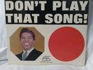 Ben E. King Don't Play That Song 