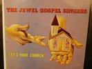 JEWEL GOSPEL SINGERS Let's Have Church Savoy MG-14110 SAMPLE VG+ Vinyl LP Soul