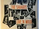 THE SAVAGES LIVE 'N WILD GARAGE ROCK DUANE RECORDS ORIGINAL LP VINYL