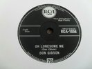 DON GIBSON: OH LONESOME ME 1958 RCA 78RPM EX- VERY RARE AND HARD TO FIND