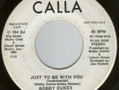 Bobby Dukes Just To Be With You (Instrumental) Calla Records C-184 DJ 1974 Soul