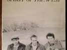 Spirit Of The West Lp Trinity records 1984 Eavesdropper 1st press private Canada
