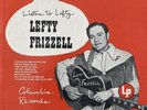 Lefty Frizzell Listen To Lefty HL 9021 Columbia 10” Listen / Strong VG