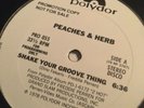 PEACHES & HERB - SHAKE YOUR GROOVE THING- 12