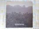 AND ALSO THE TREES - REFLEX RECORDS - VINYL, LP, ALBUM - UK - 1984 - THE CURE