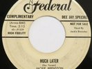 JACKIE BRENSTON Much Later / Mistreater FEDERAL 45 R&B rocker 1957 original HEAR