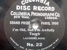 I'm Old But I'm Awfully Tough 78 RPM Columbia Record CAL STEWART w/ Piano 1901