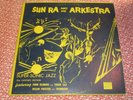SUN RA & ARKESTRA Super-Sonic Jazz LP (1957) original 2nd cover El Saturn